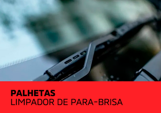 PALHETAS LIMPADOR DE PARA-BRISA 