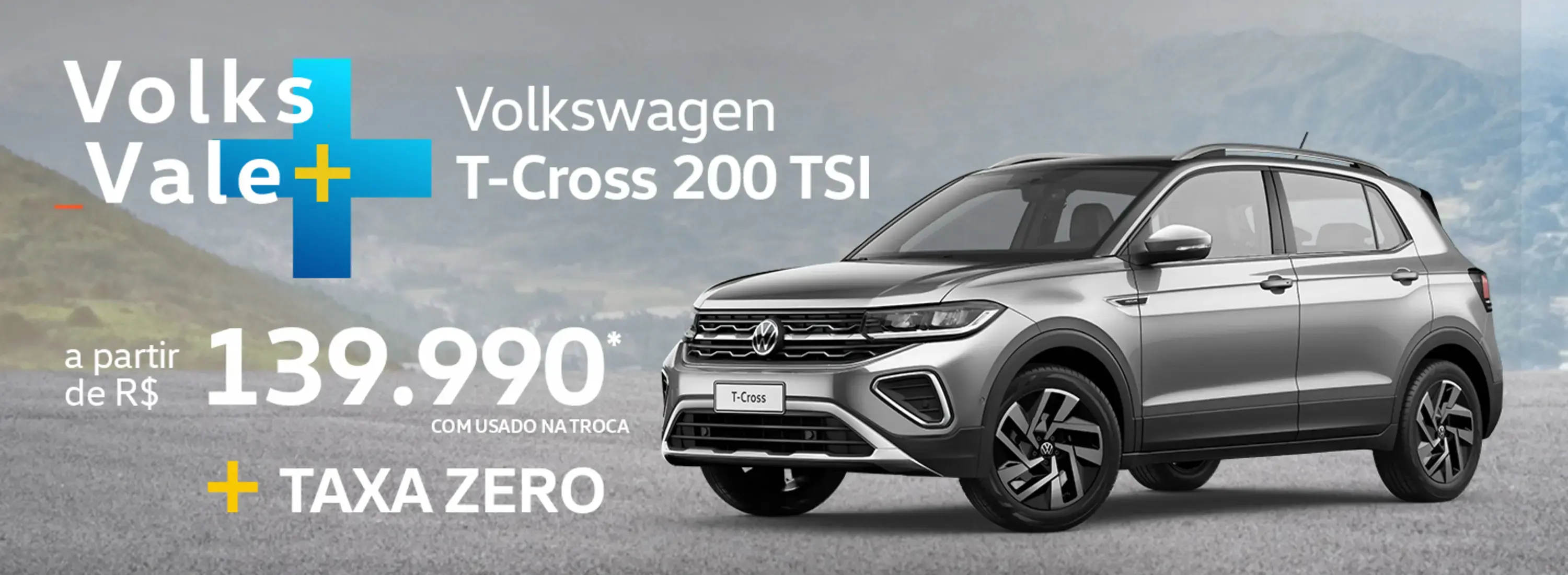 T-cross 200 TSI volks vale mais 