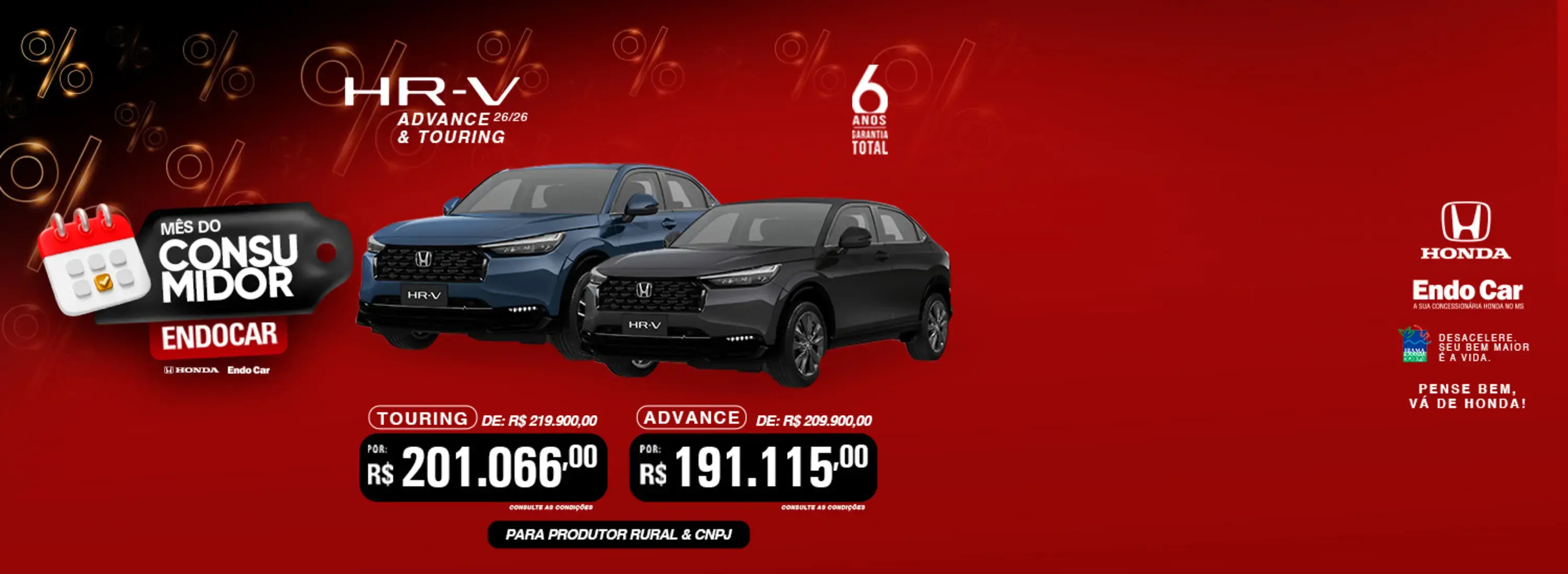 HR-V ADVANCE E TOURING 26 26 - VENDA DIRETA - PRODUTOR RURAL E CNPJ