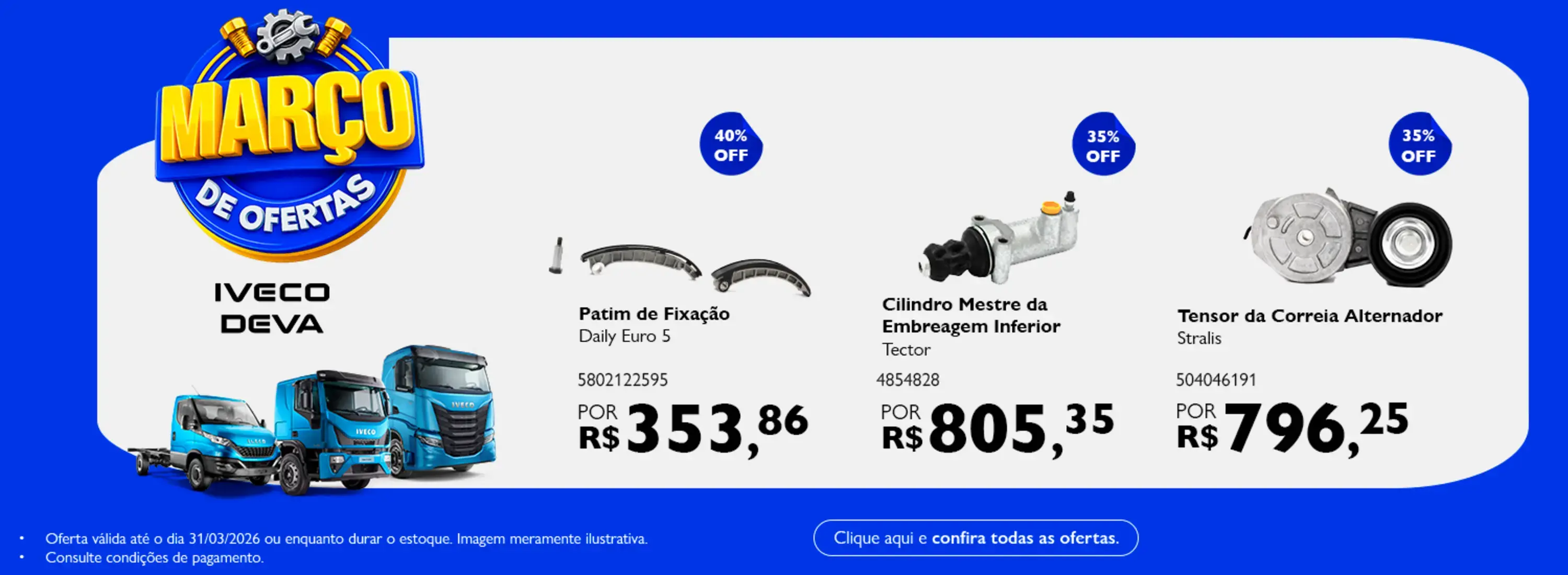 CAMPANHA PEÇAS - MARÇO