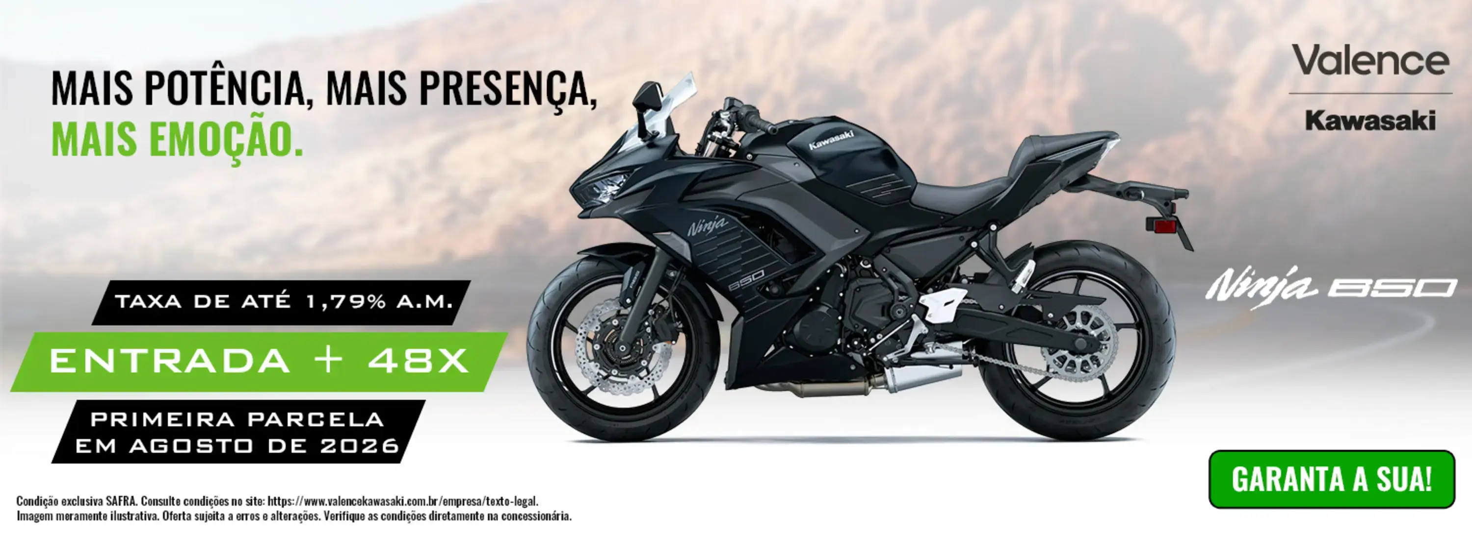 CAMPANHA COMERCIAL NINJA 650