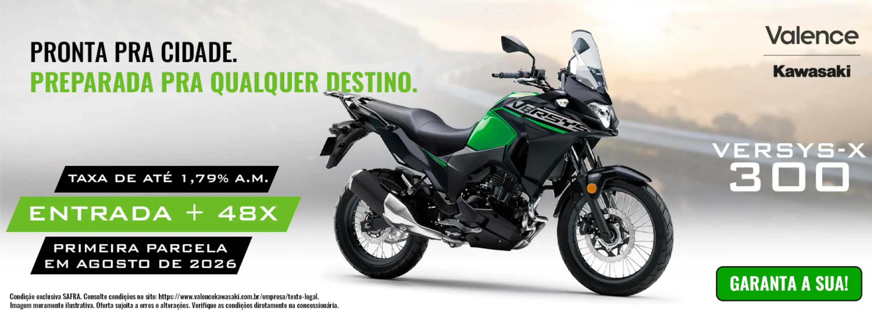 CAMPANHA COMERCIAL VERSYS X 300 