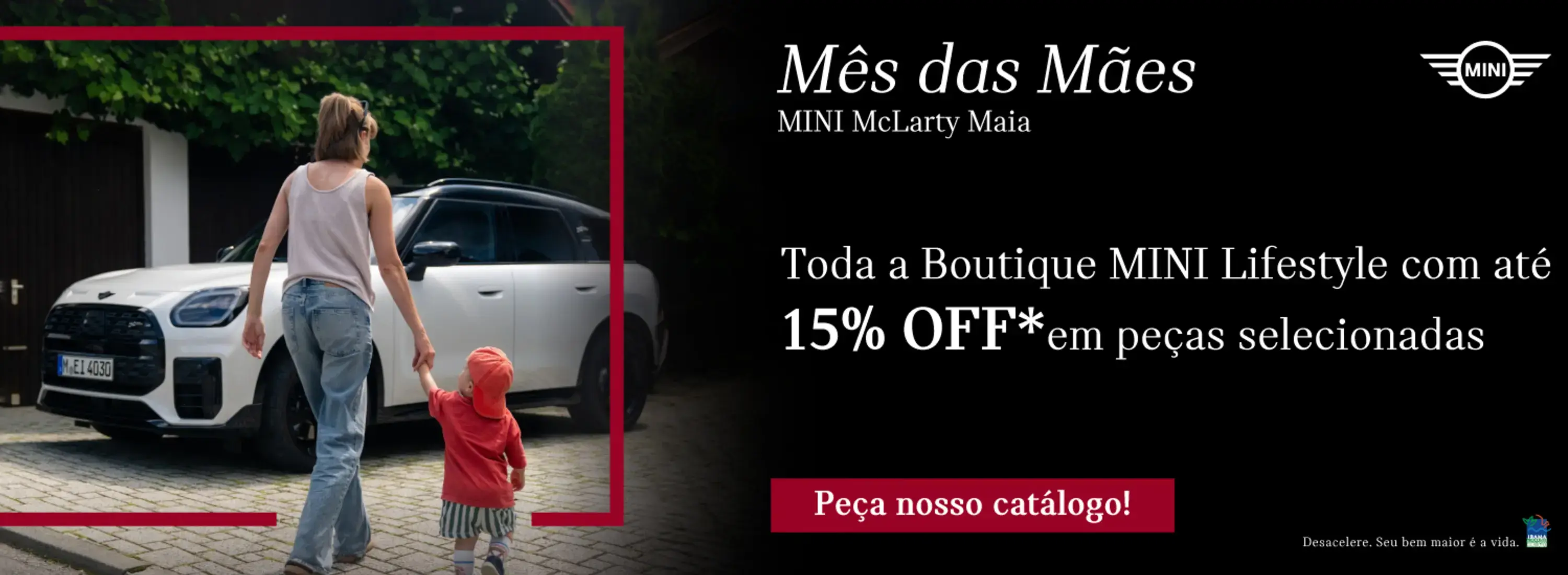 Mês das Mães MINI McLarty Maia