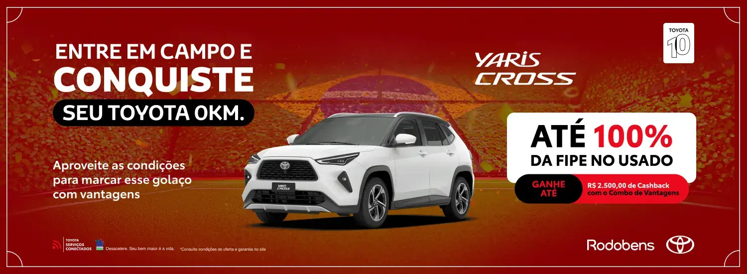Compre seu Yaris Cross com vantagens exclusivas Rodobens.