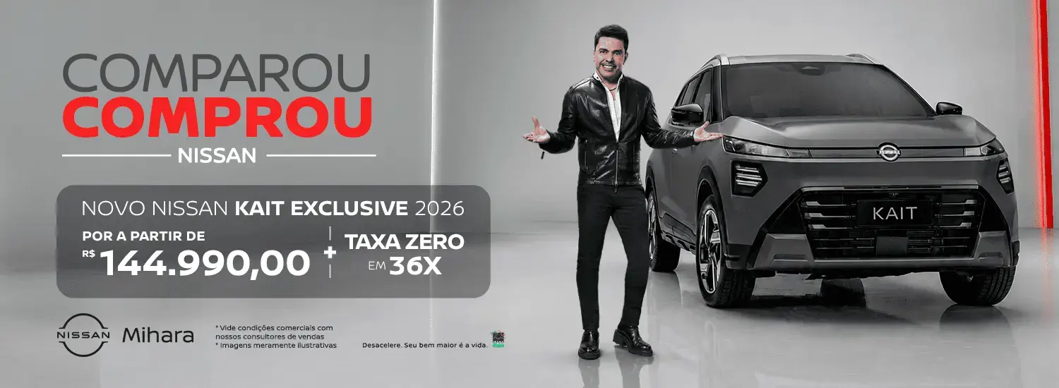 COMPROU GANHOU NISSAN - NOVO NISSAN KAIT EXCLUSIVE 2026 POR A PARTIR DE R$ 144.990,00 + TAXA ZERO EM 36X IPVA 2026 GRÁTIS 