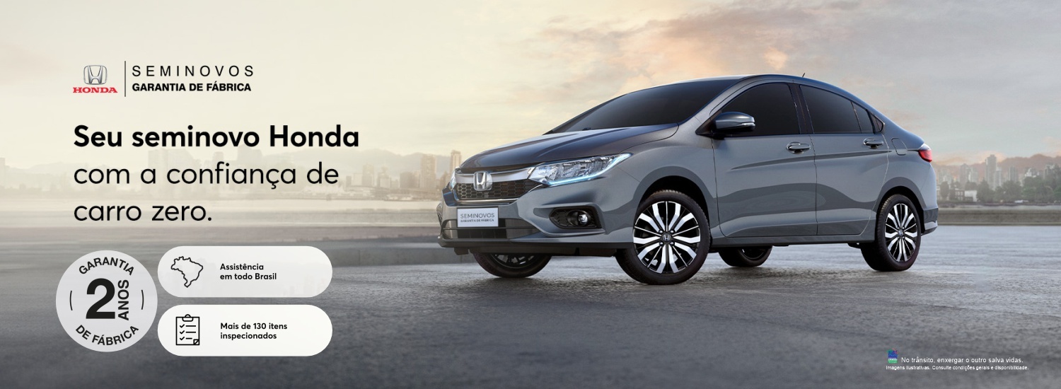 seminovos garantia de fábrica - seu honda com exigencia de carro novo