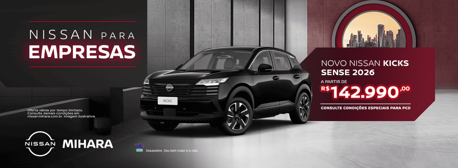 NISSAN PARA EMPRESAS - NOVO NOSSAN KICKS SENSE 2026 A PARTIR DE 142.990,00