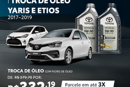 Troca de Óleo e Yaris Etios 2017 - 2019