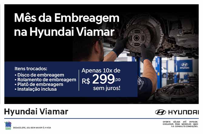 Mês da Embreagem na Viamar Hyundai