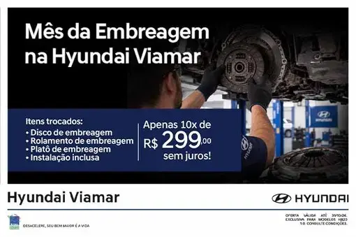 Mês da Embreagem na Viamar Hyundai