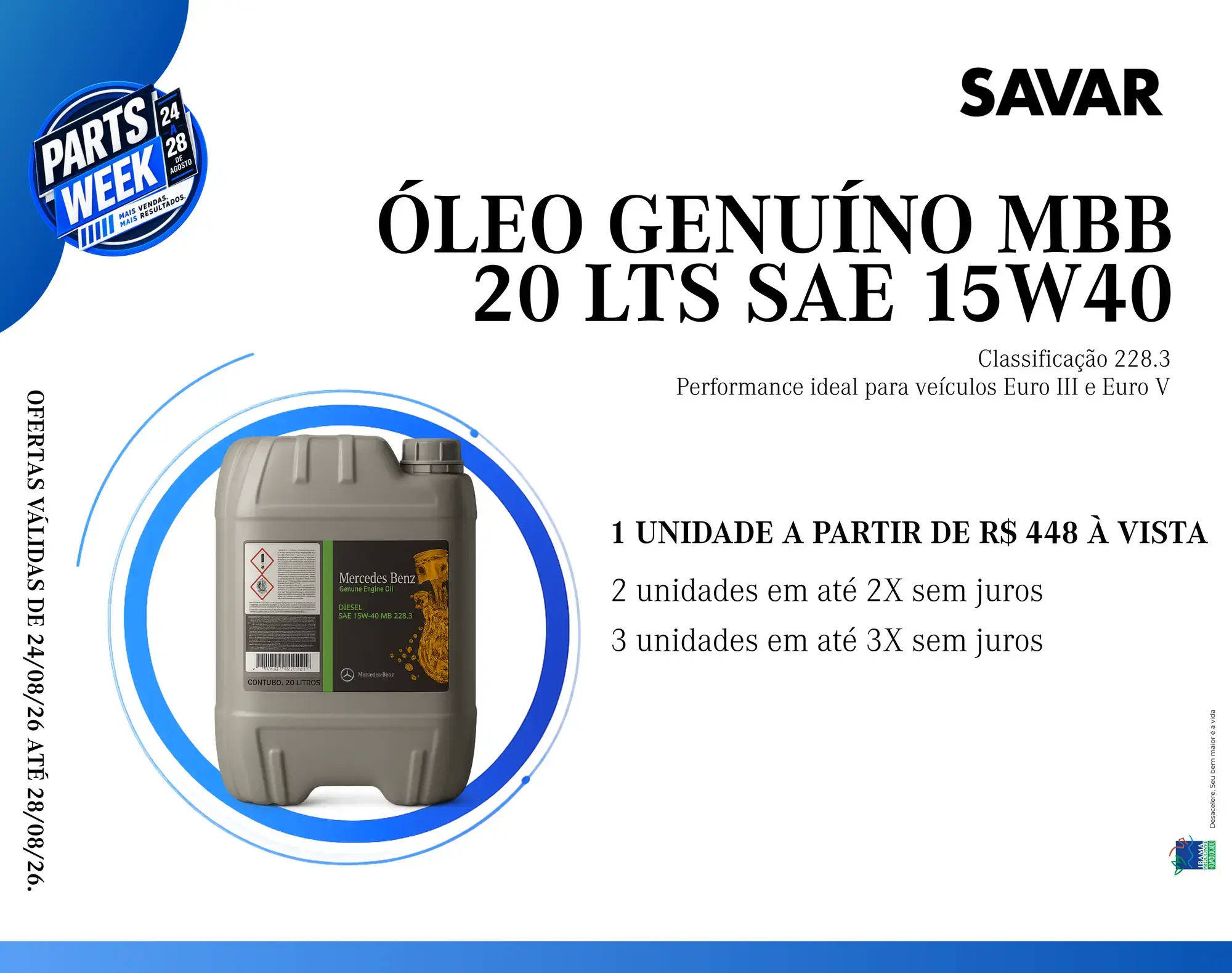 ÓLEO GENUÍNO MBB 20 LTS SABE 15W40 - PARTS WEEK